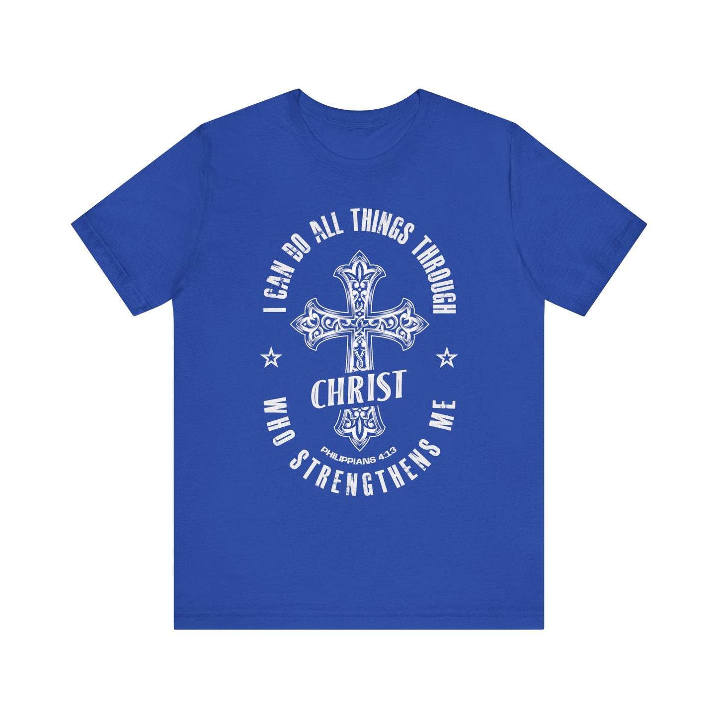 Inspirational Christian Tee - "I Can Do All Things Through Christ" Short Sleeve Shirt