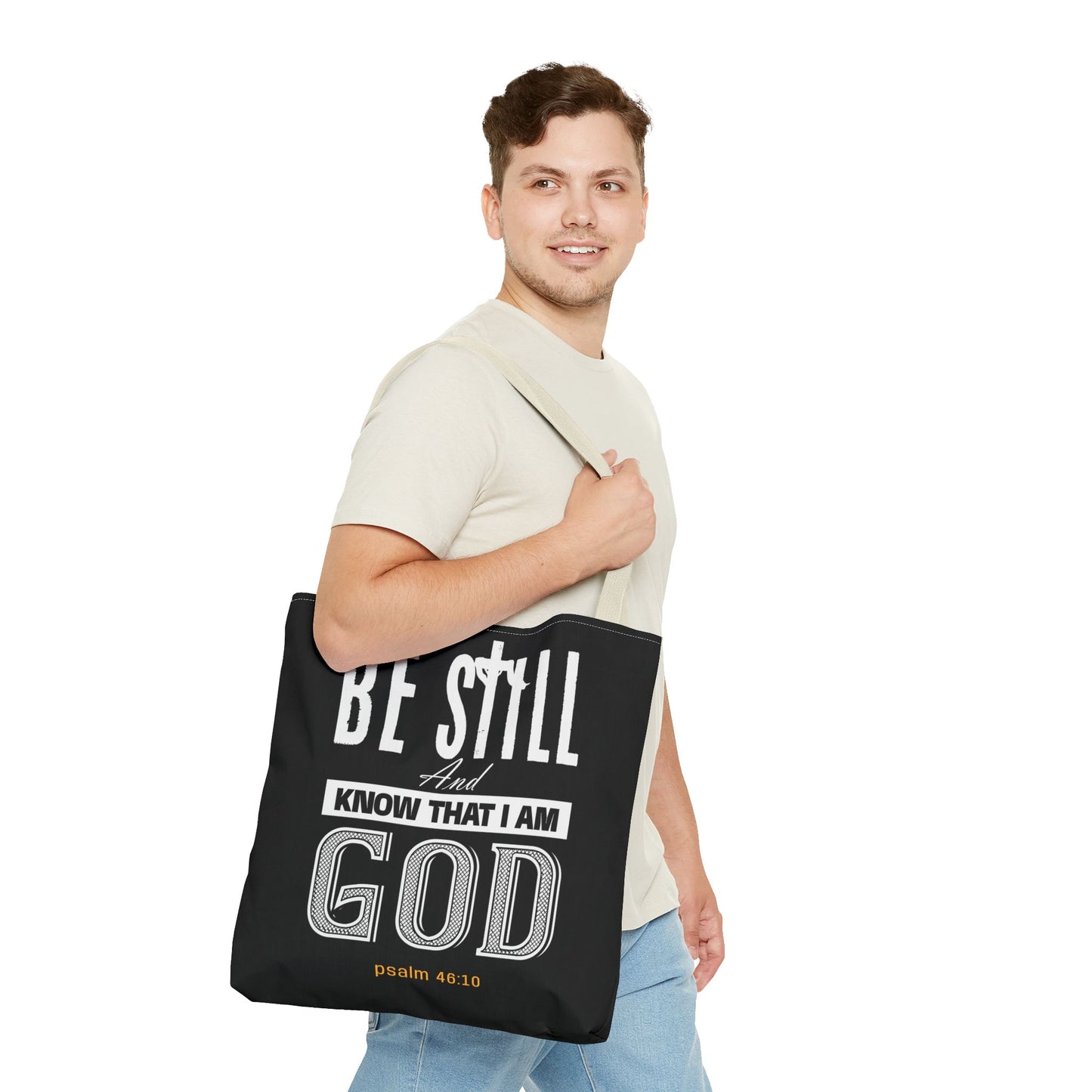 Faith Tote Bag - Be Still And Know That I Am God Design