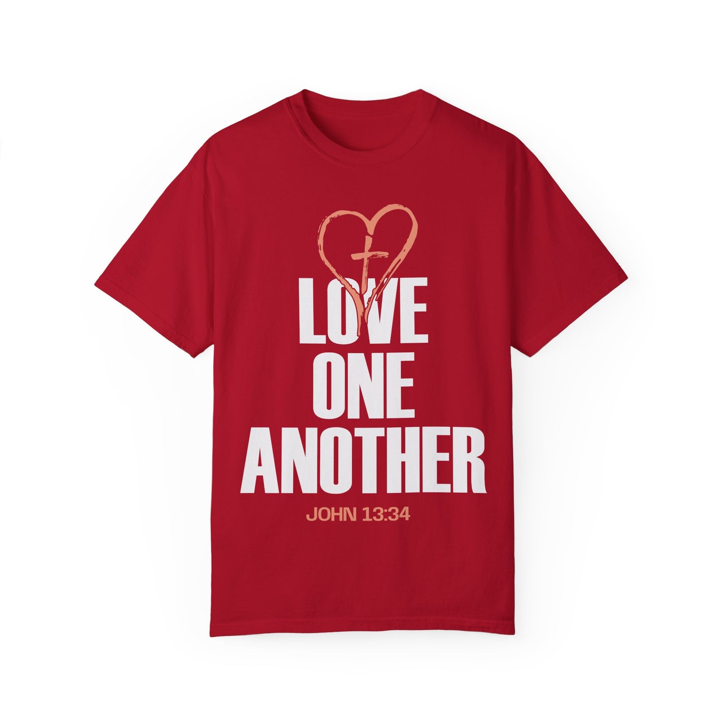 Love One Another Unisex Garment-Dyed T-Shirt - Inspirational Christian Tee