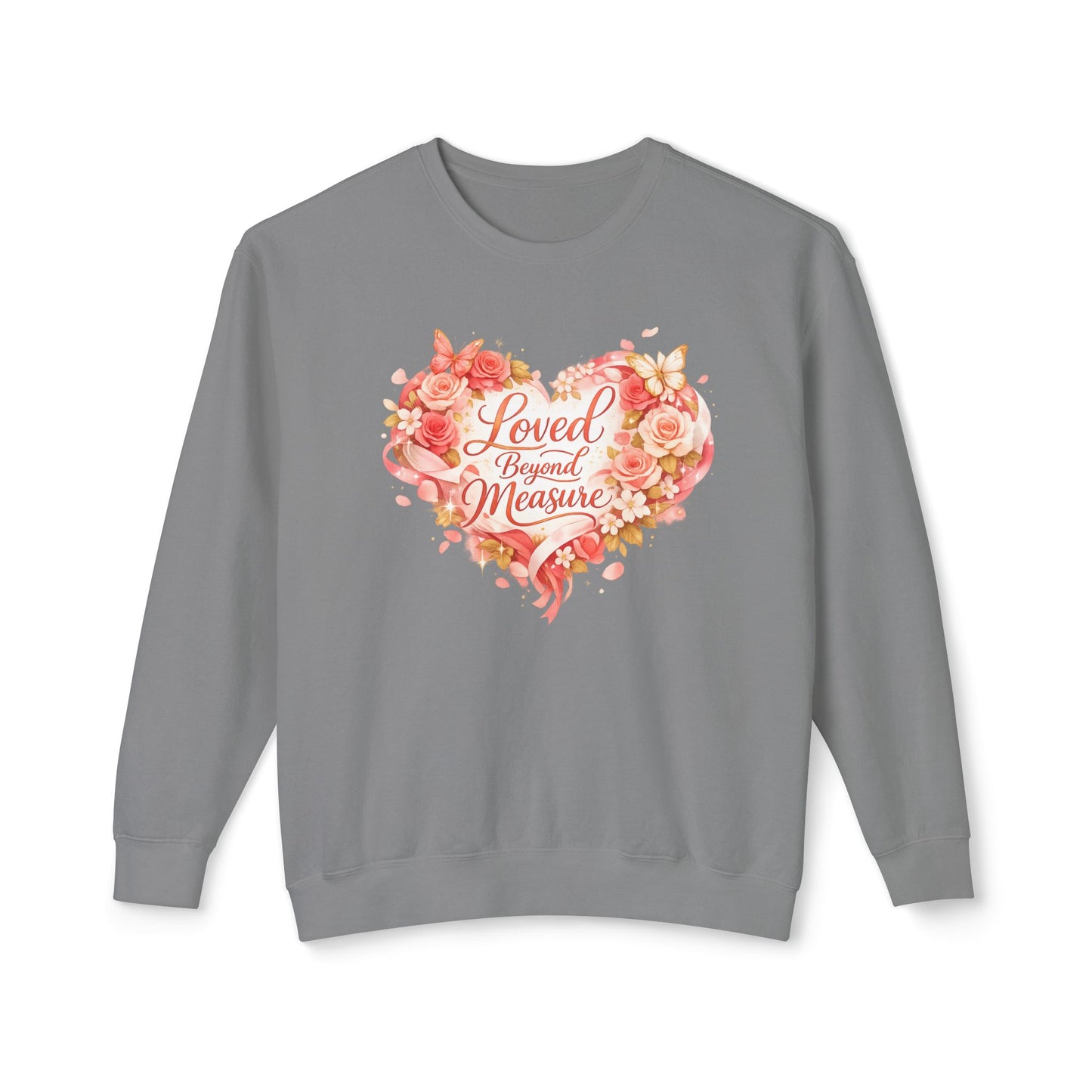 Loved Beyond Measure sweatshirt | floral heart design