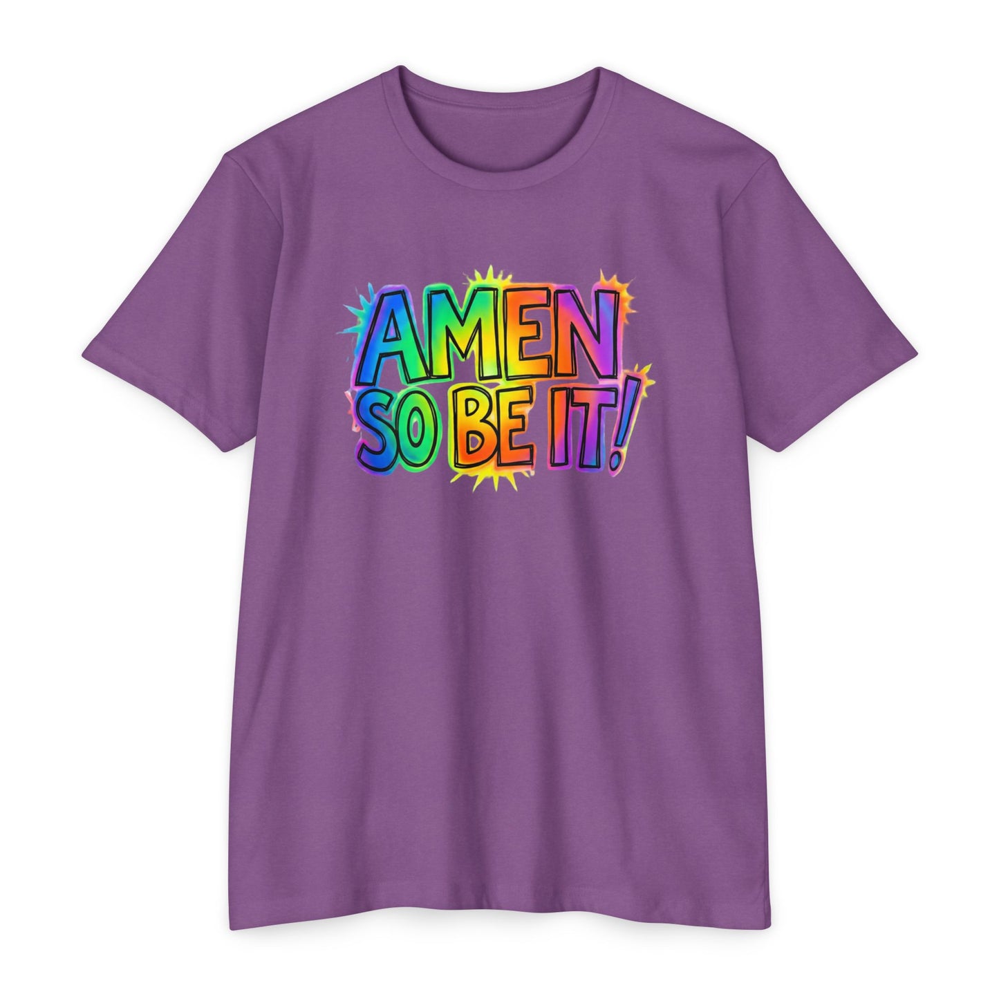 Amen So Be It T-Shirt | Colorful Rainbow Faith Typography Tee