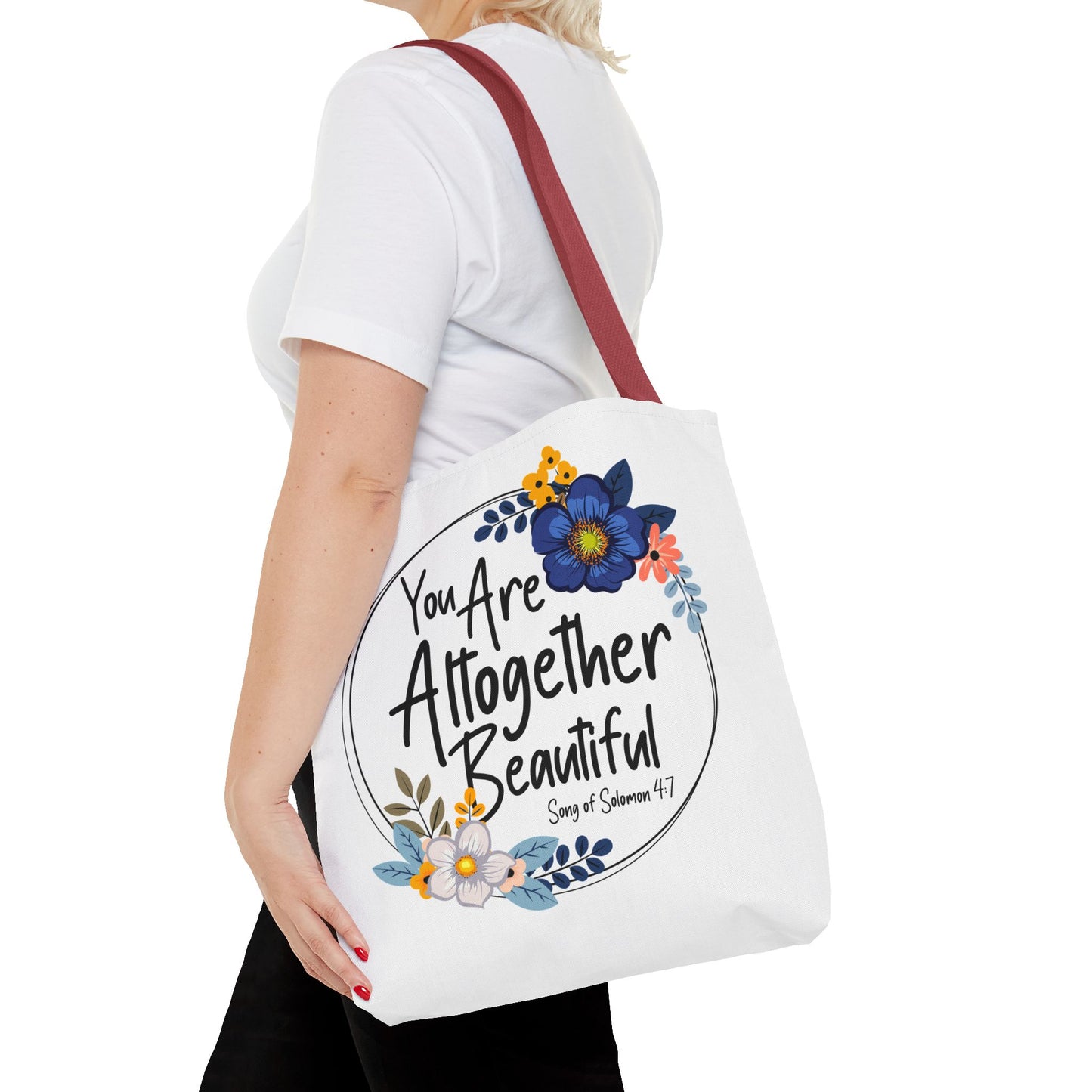 Inspirational Floral Tote Bag - "You Are Altogether Beautiful"
