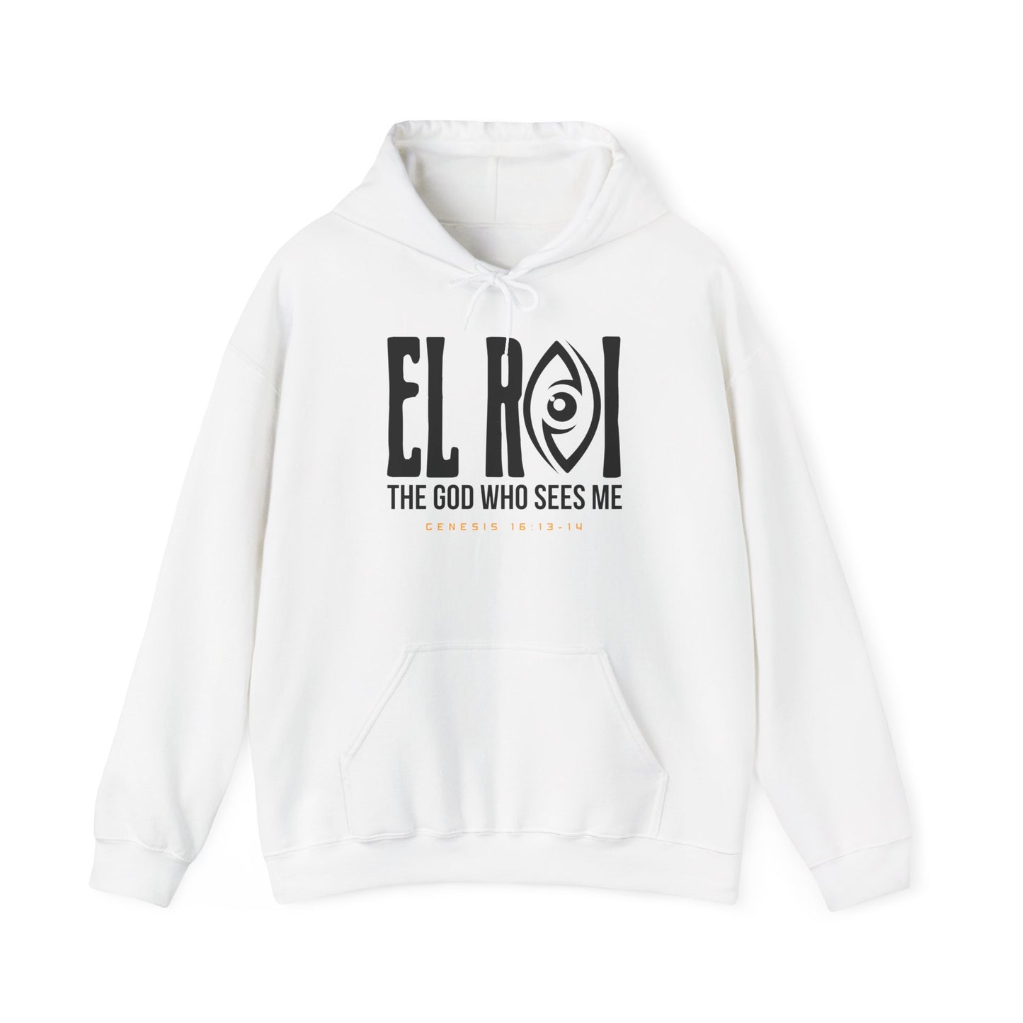 Christian Unisex Hooded Sweatshirt - EL ROI The God Who Sees Me - White