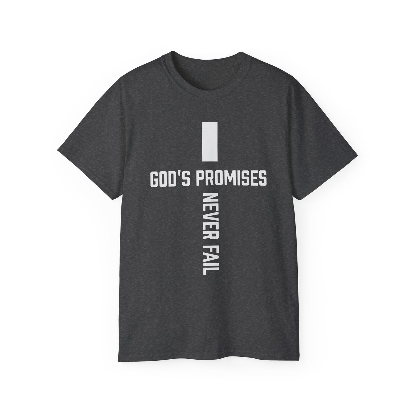 Christian T-Shirt- God Promises Never Fail