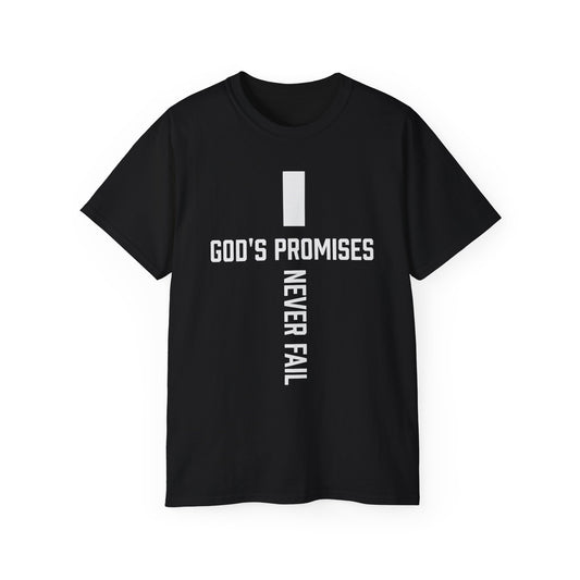 Christian T-Shirt- God Promises Never Fail