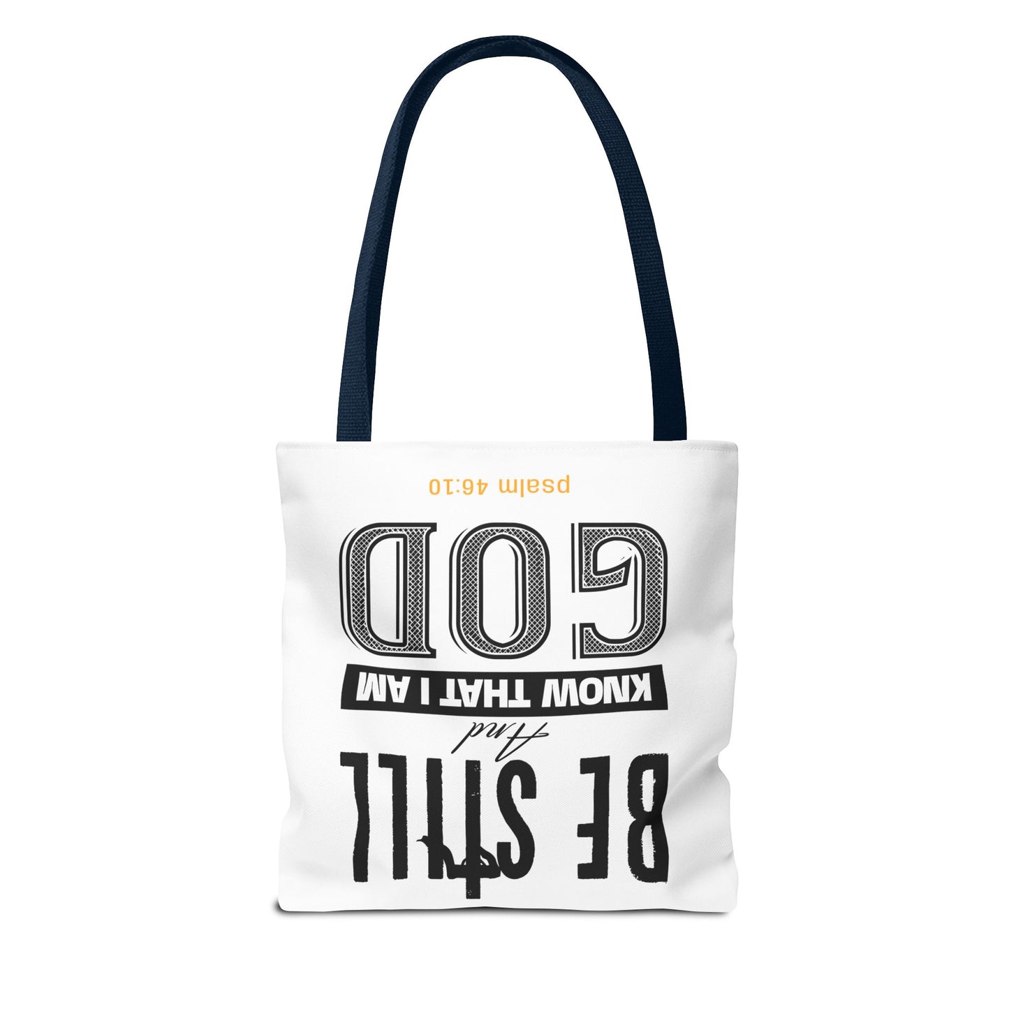 Religious Tote Bag - Be Still And Know That I Am God