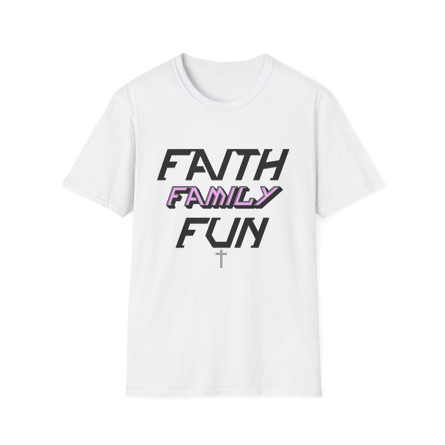 Unisex Soft style T-Shirt - FAITH FAMILY FUN Casual Tee for Family Gatherings