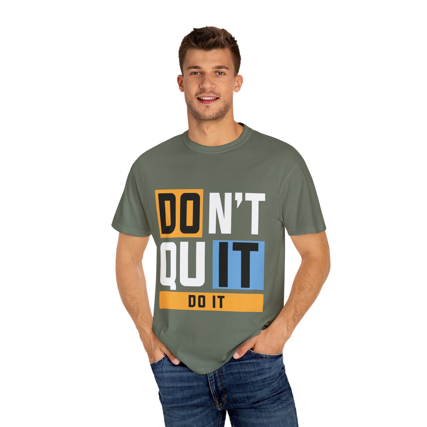 Motivational Unisex Garment-Dyed T-Shirt - 'Don't Quit, Do It' Inspirational Tee