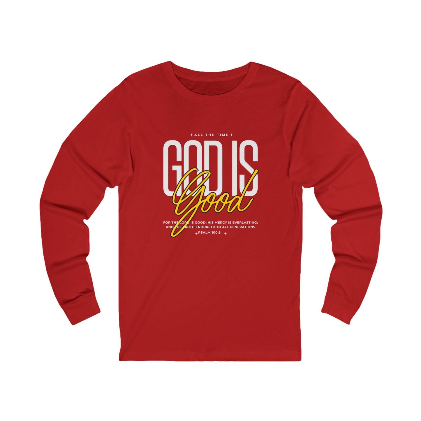 God Is Good Long Sleeve Tee | Inspirational Faith-Based Apparel