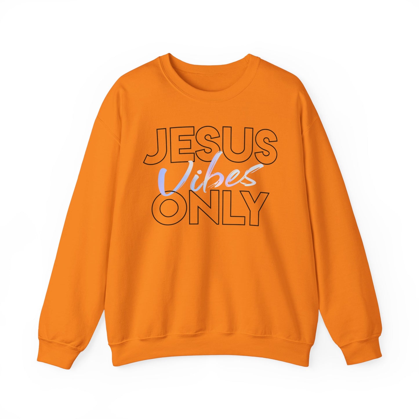 Jesus Vibes Only Sweatshirt