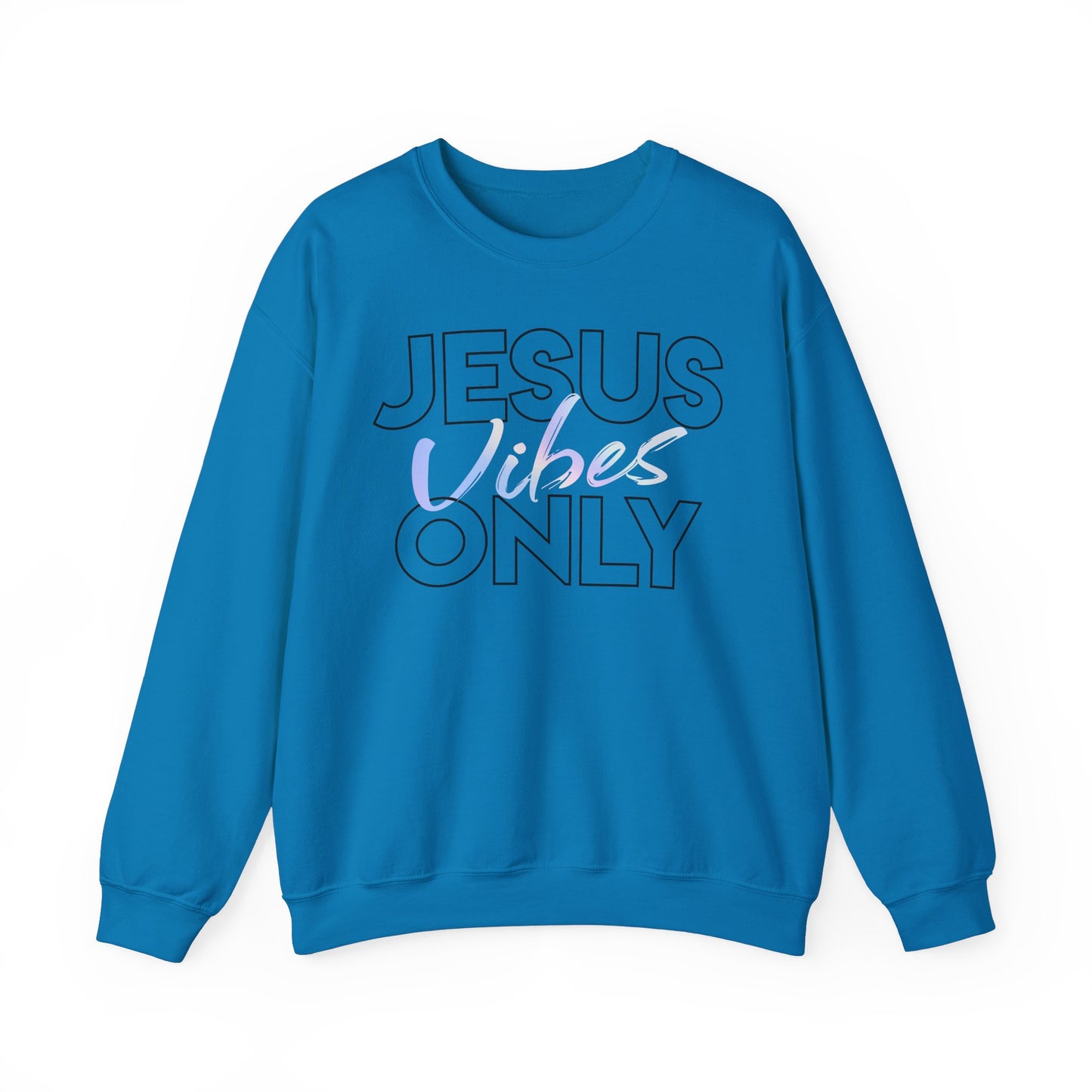 Jesus Vibes Only Sweatshirt
