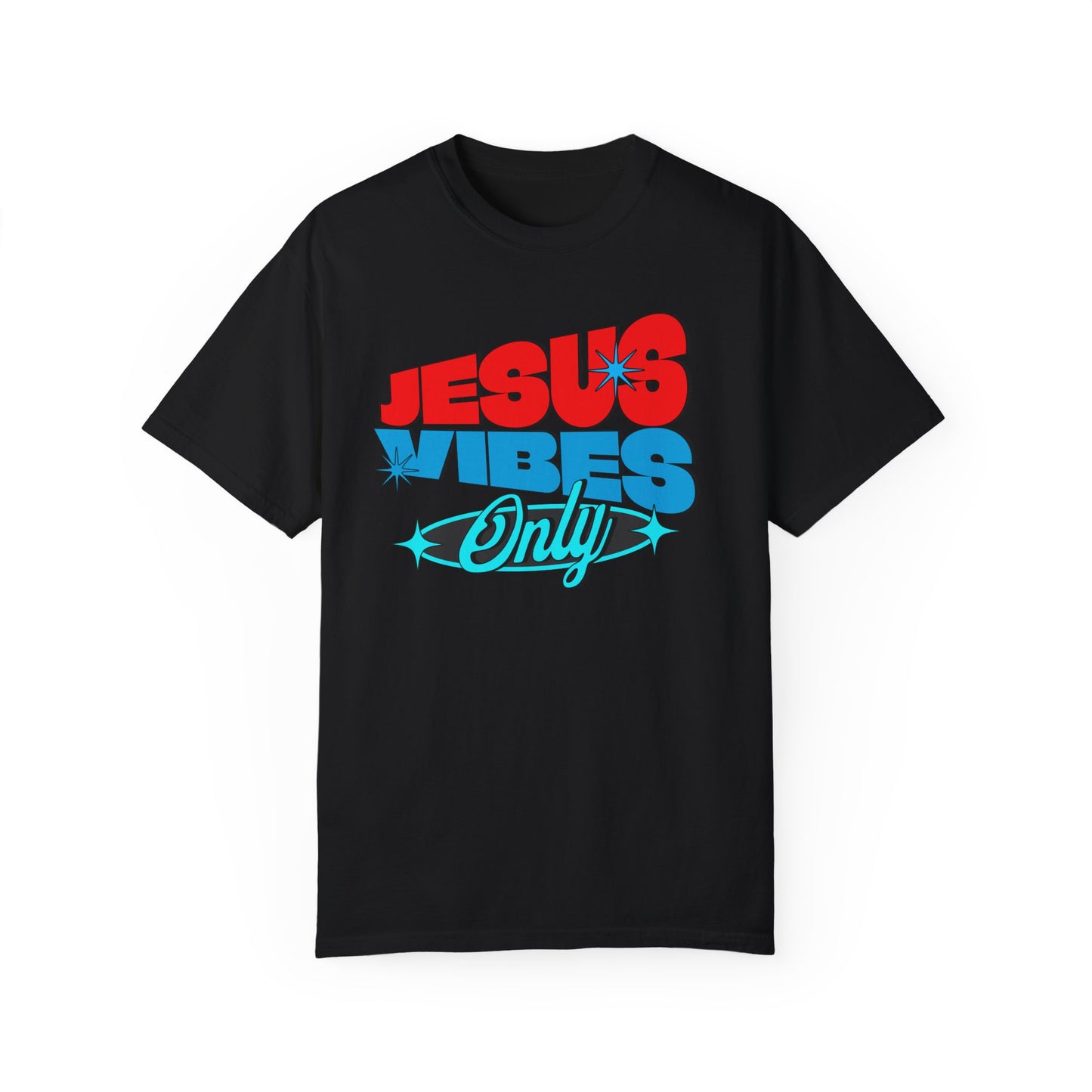 Unisex Garment-Jesus Vibes