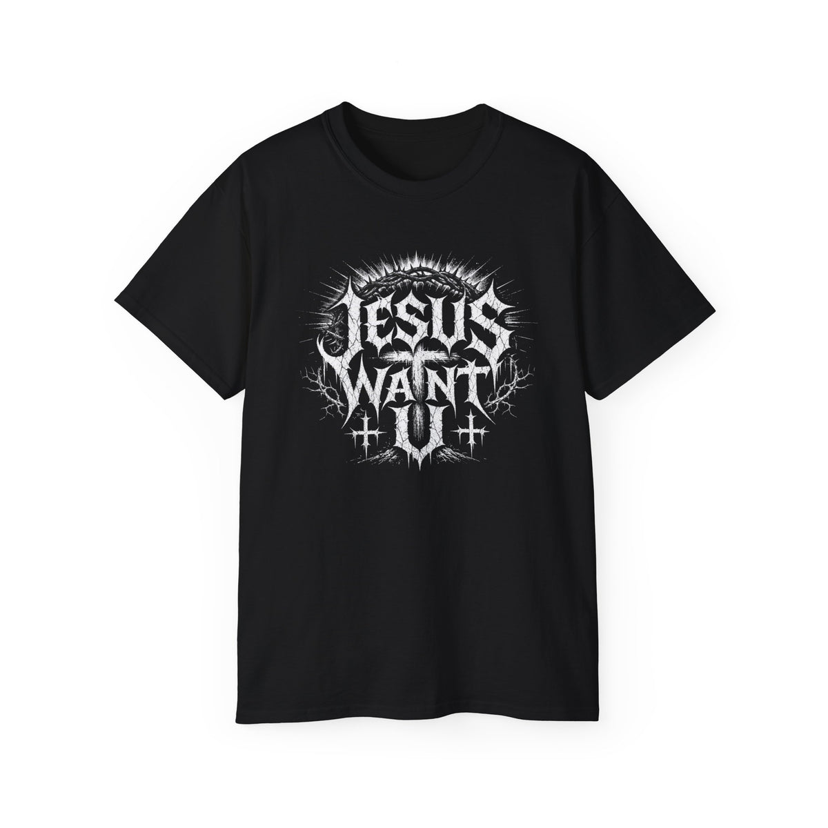 Jesus Want You T-Shirt | Christian Metal Typography, Crown of Thorns Design