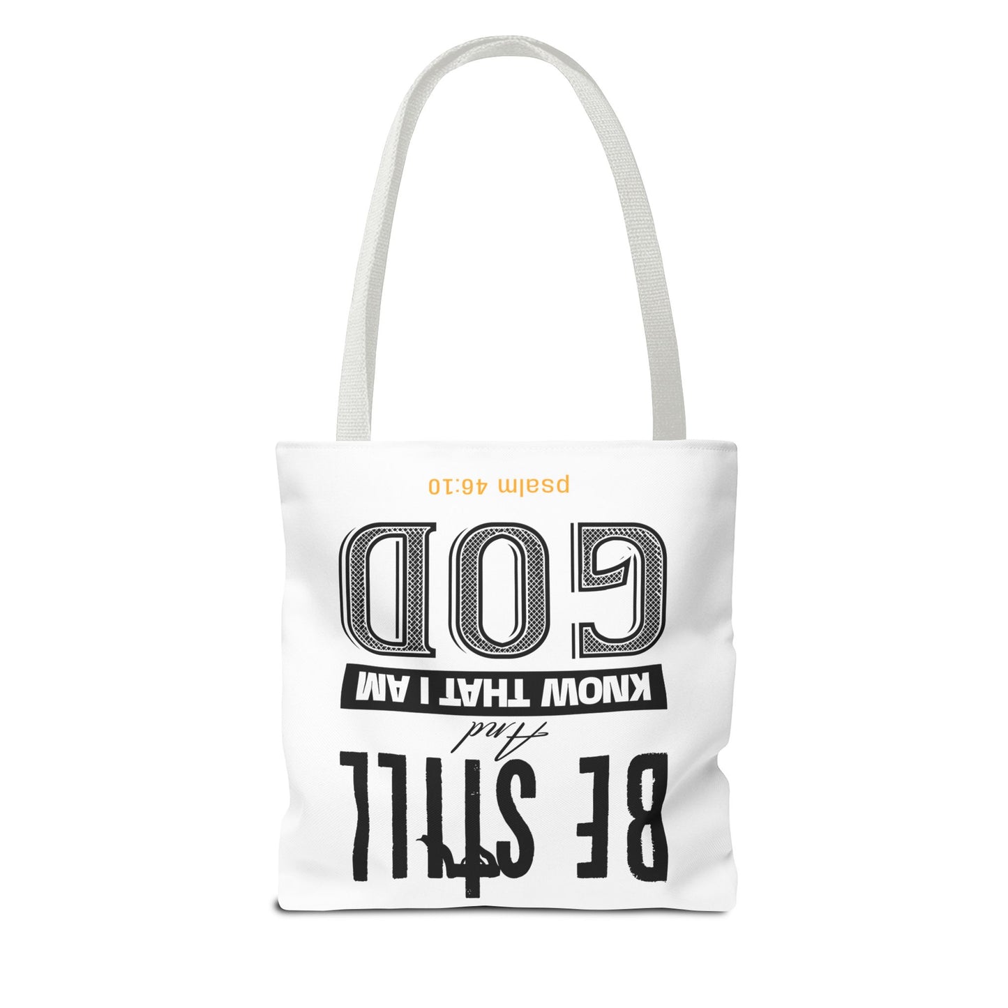 Religious Tote Bag - Be Still And Know That I Am God