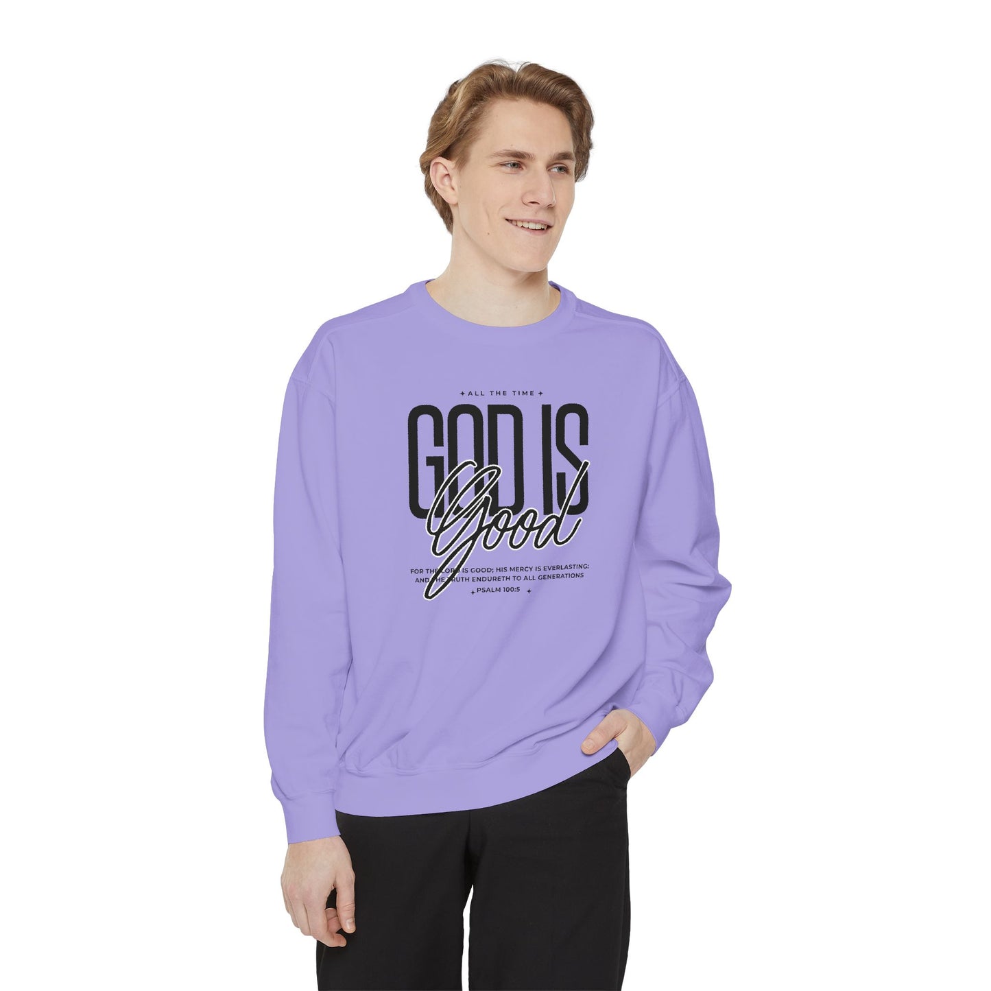 God is Good Sweatshirt