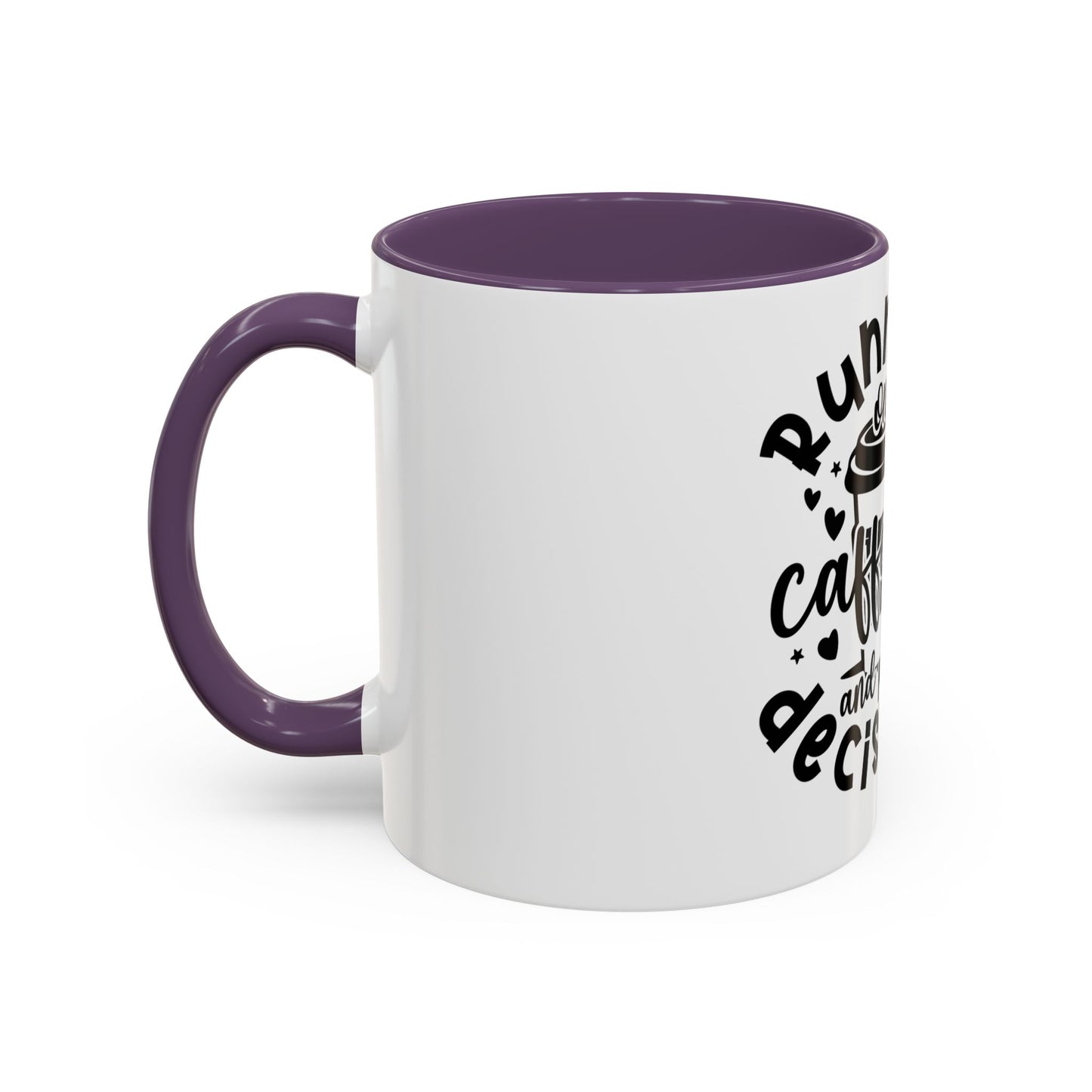 Humorous Caffeine Coffee Mug – "Running on Caffeine and Poor Decisions"