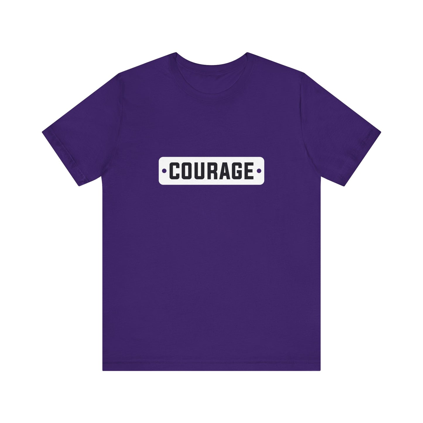 Courage Graphic Tee - Unisex Jersey Short Sleeve T-Shirt for Empowerment