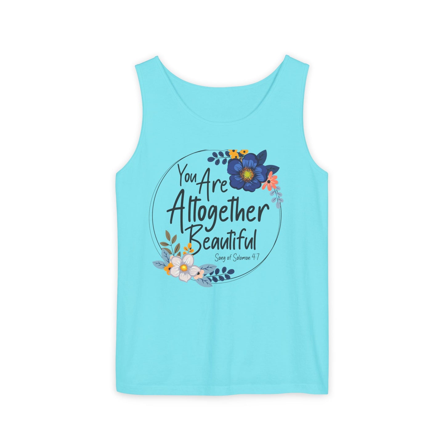 Inspirational Floral Tank Top - You Are Altogether Beautiful
