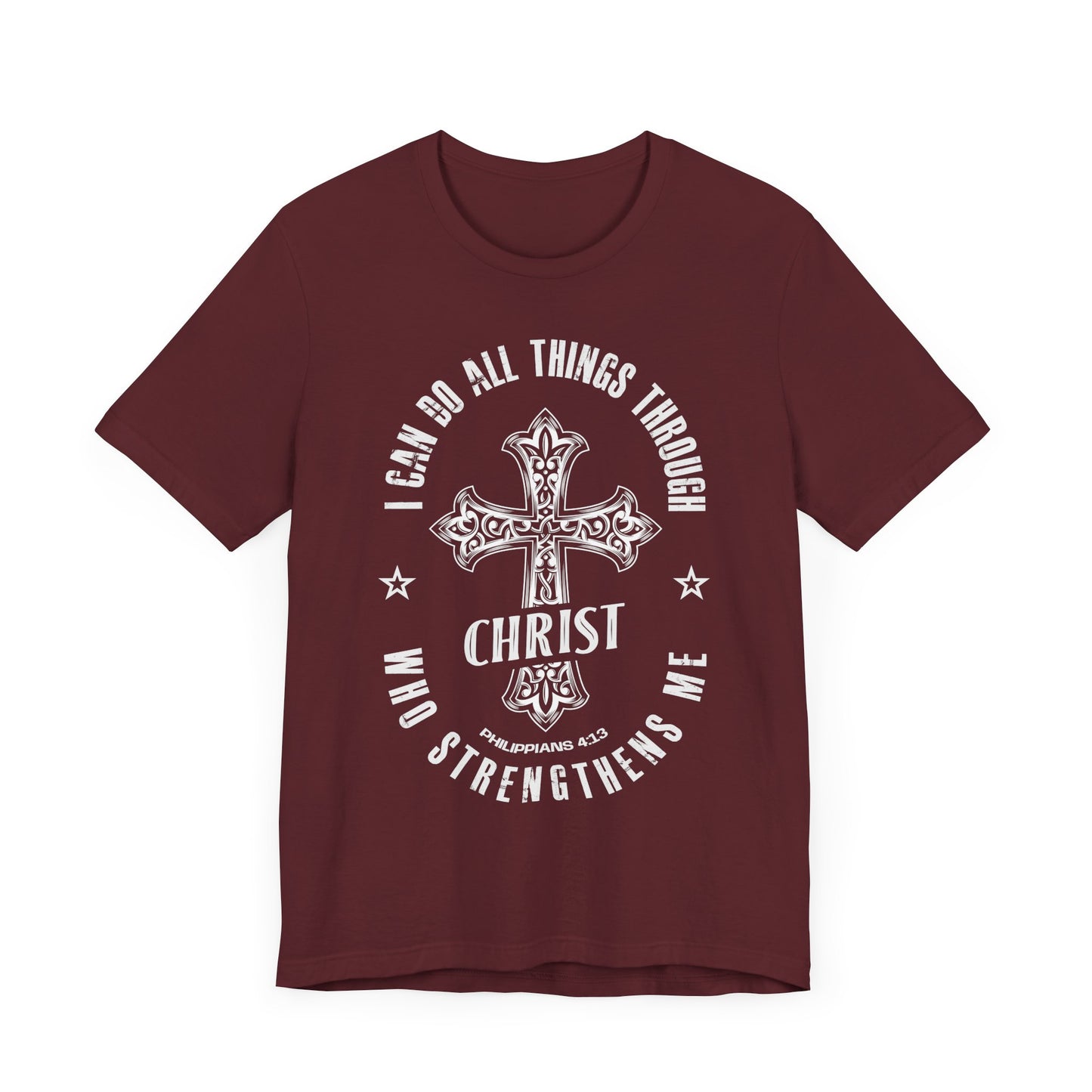 Inspirational Christian Tee - "I Can Do All Things Through Christ" Short Sleeve Shirt