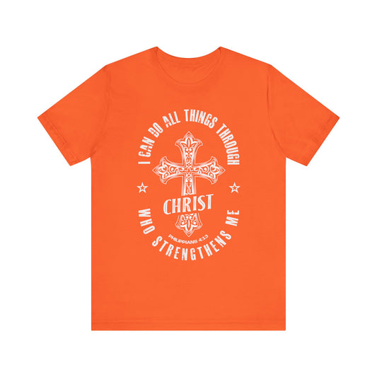 Inspirational Christian Tee - "I Can Do All Things Through Christ" Short Sleeve Shirt