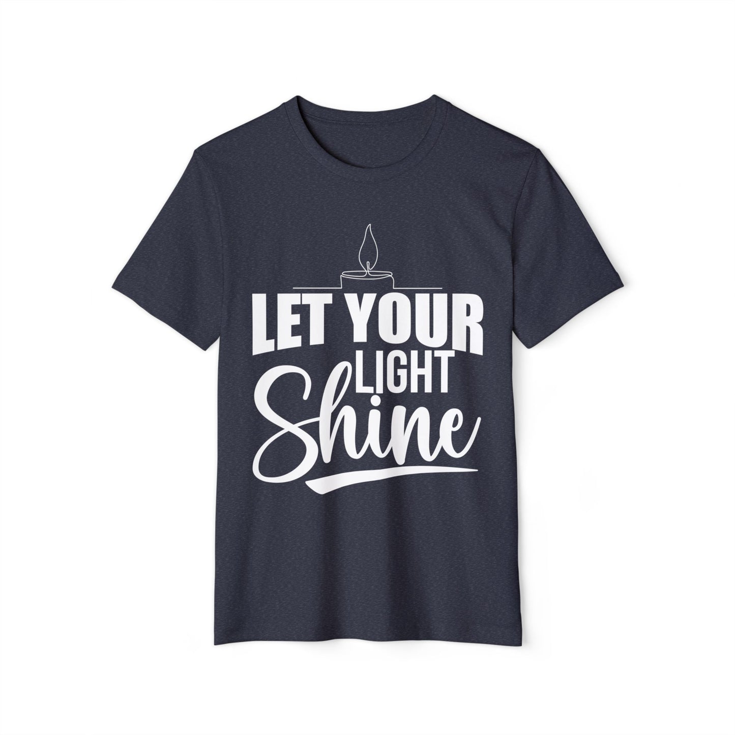 Inspirational T-Shirt | Let Your Light Shine Graphic, Sustainable Fashion
