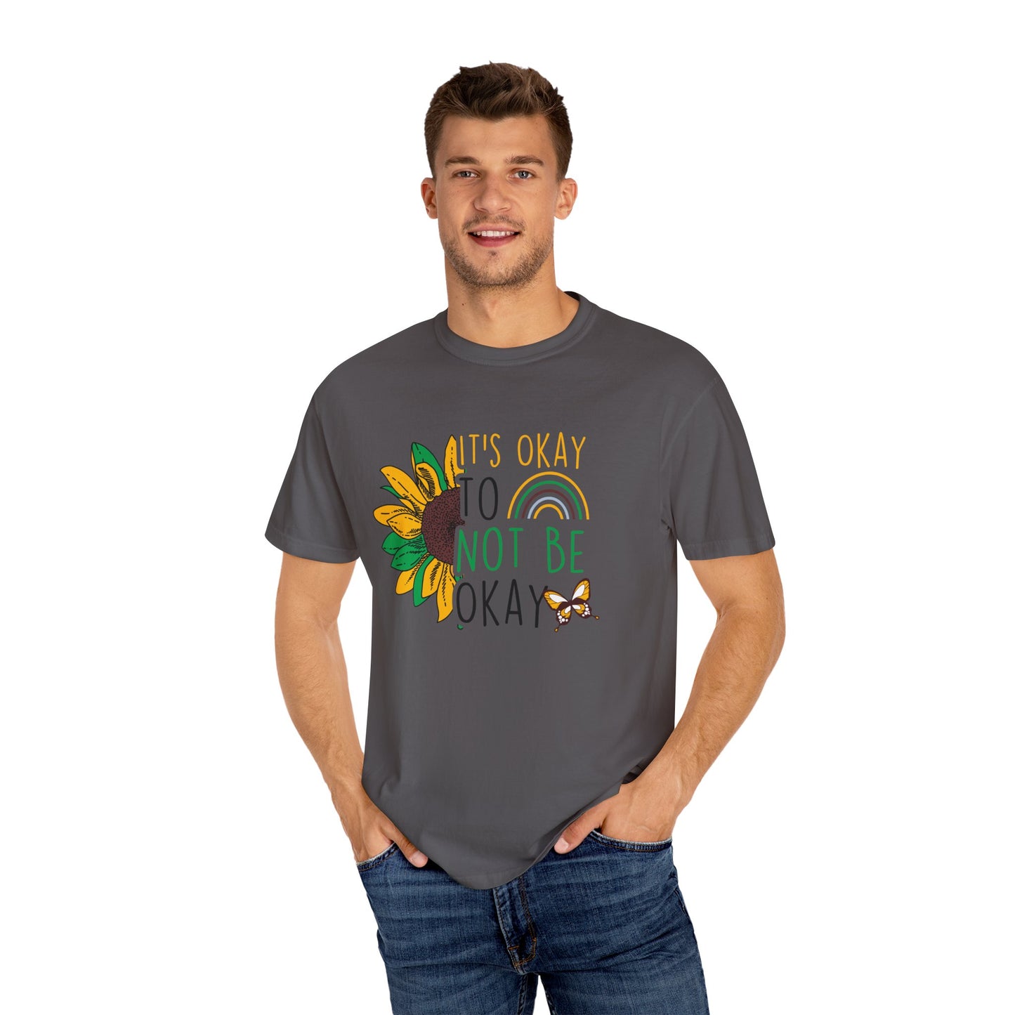 It's Okay to Not Be Okay T-Shirt | Unisex Garment-Dyed Tee | Perfect for Mental Health Awareness