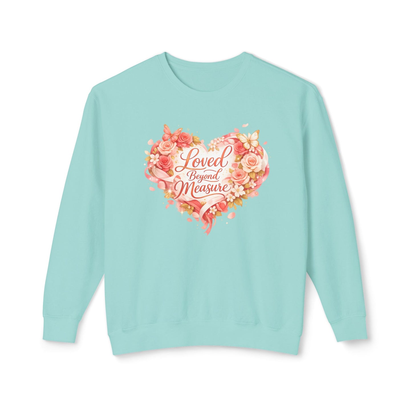 Loved Beyond Measure sweatshirt | floral heart design