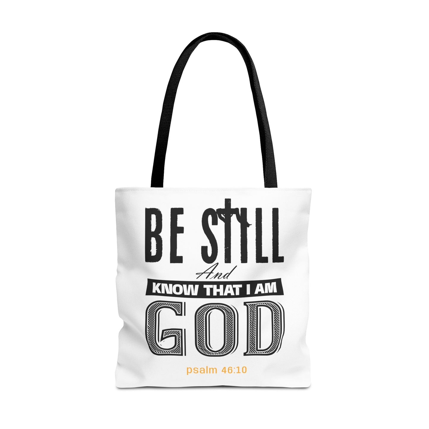 Religious Tote Bag - Be Still And Know That I Am God