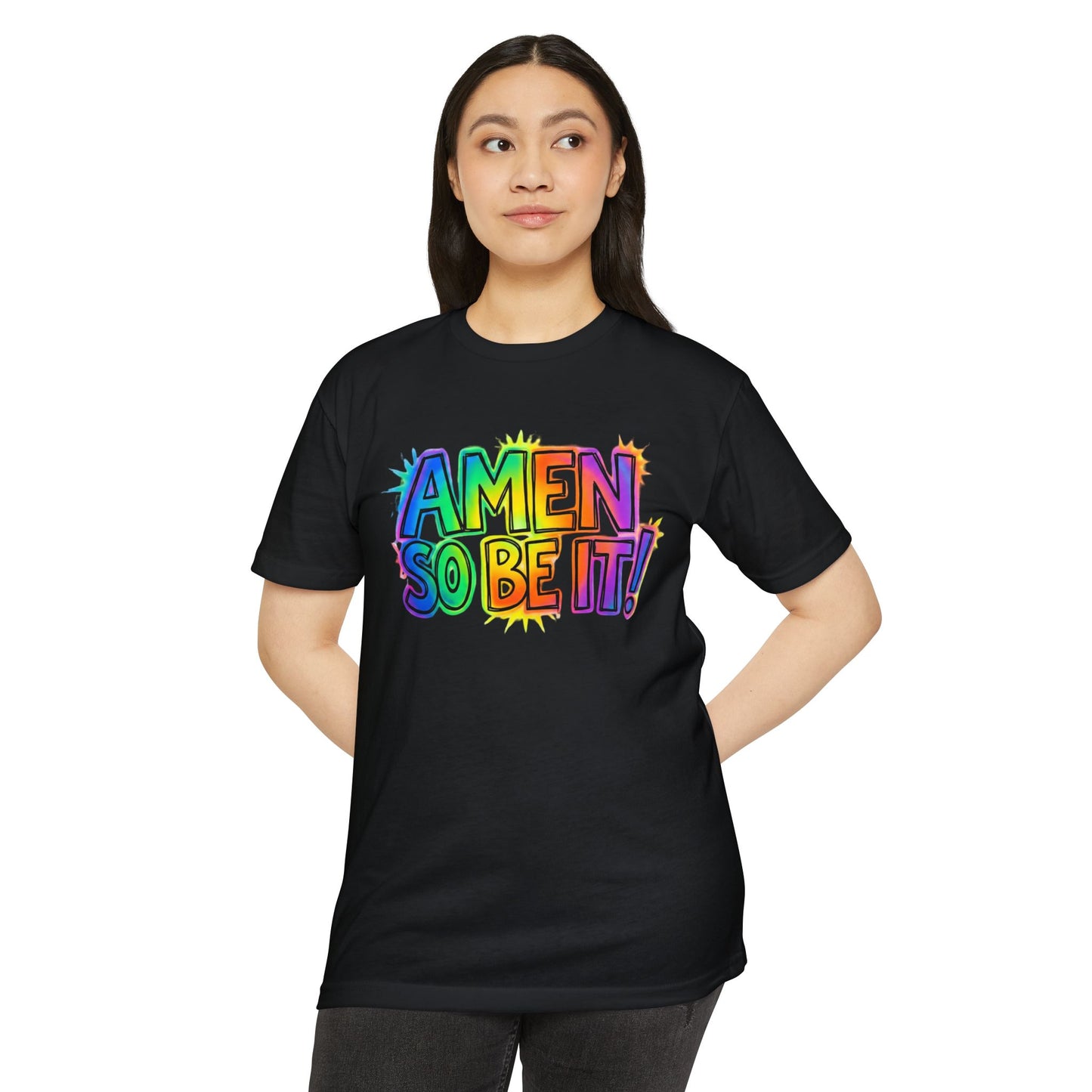 Amen So Be It T-Shirt | Colorful Rainbow Faith Typography Tee