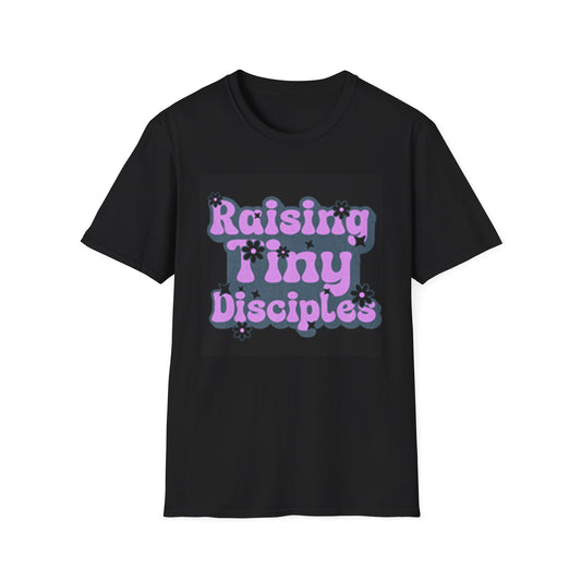 Raising Tiny Disciples Unisex Softstyle T-Shirt - Fun & Playful Tee for Parenting and Family