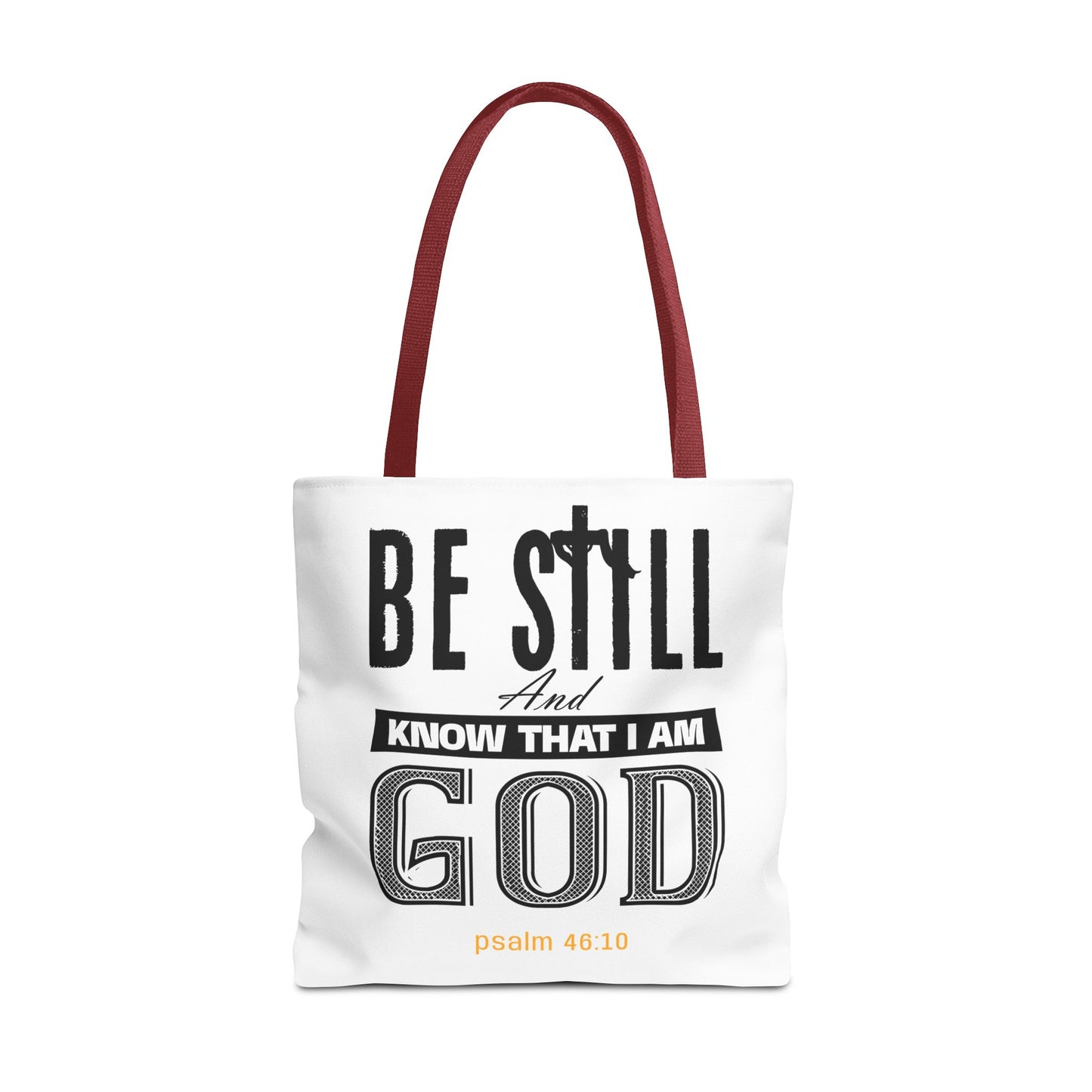Religious Tote Bag - Be Still And Know That I Am God