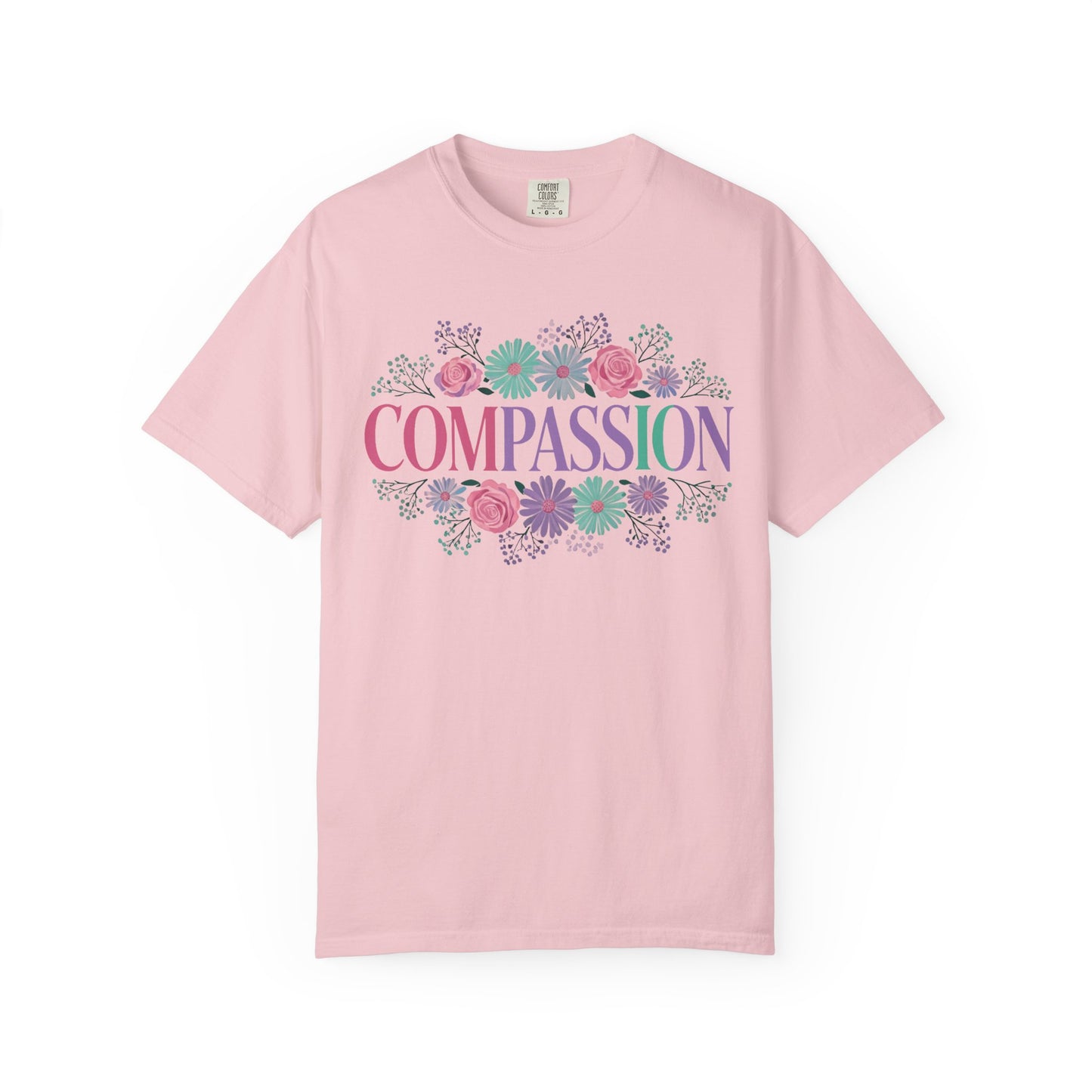 Compassion floral typography T-shirt | Pastel roses and daisies