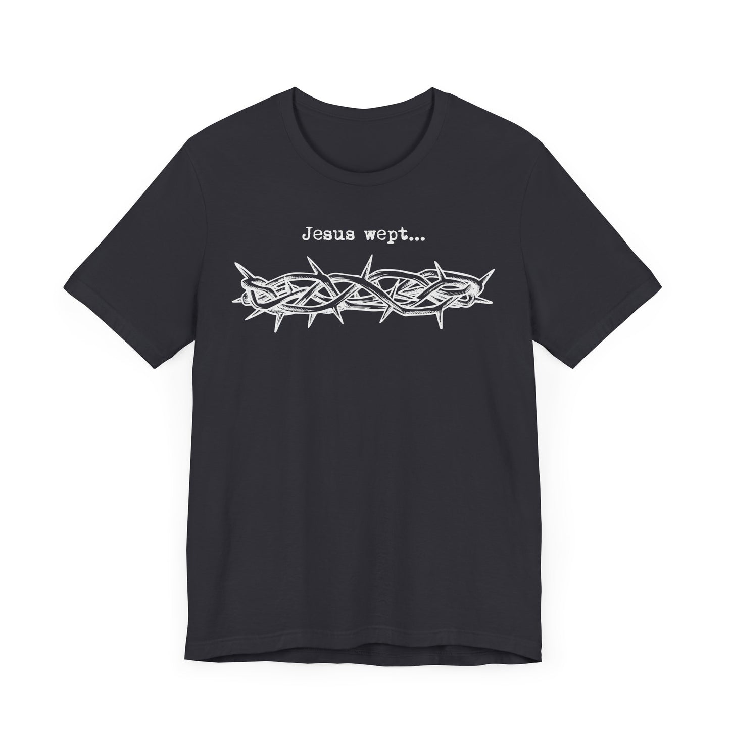 Inspirational Unisex Jersey Short Sleeve Tee - 'Jesus Wept' Design